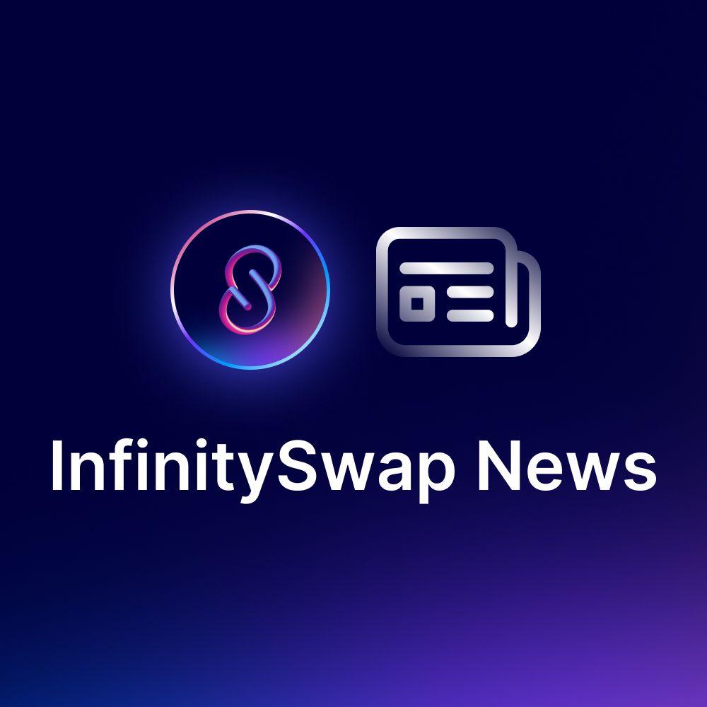 InfinitySwap News