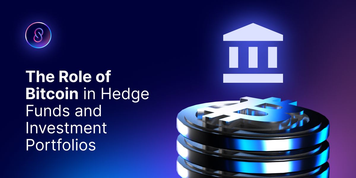 The Role of Bitcoin in Hedge Funds and Investment Portfolios