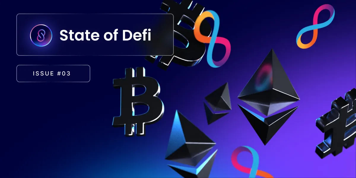 The State of DeFi: Bitcoin and Regulation Rally