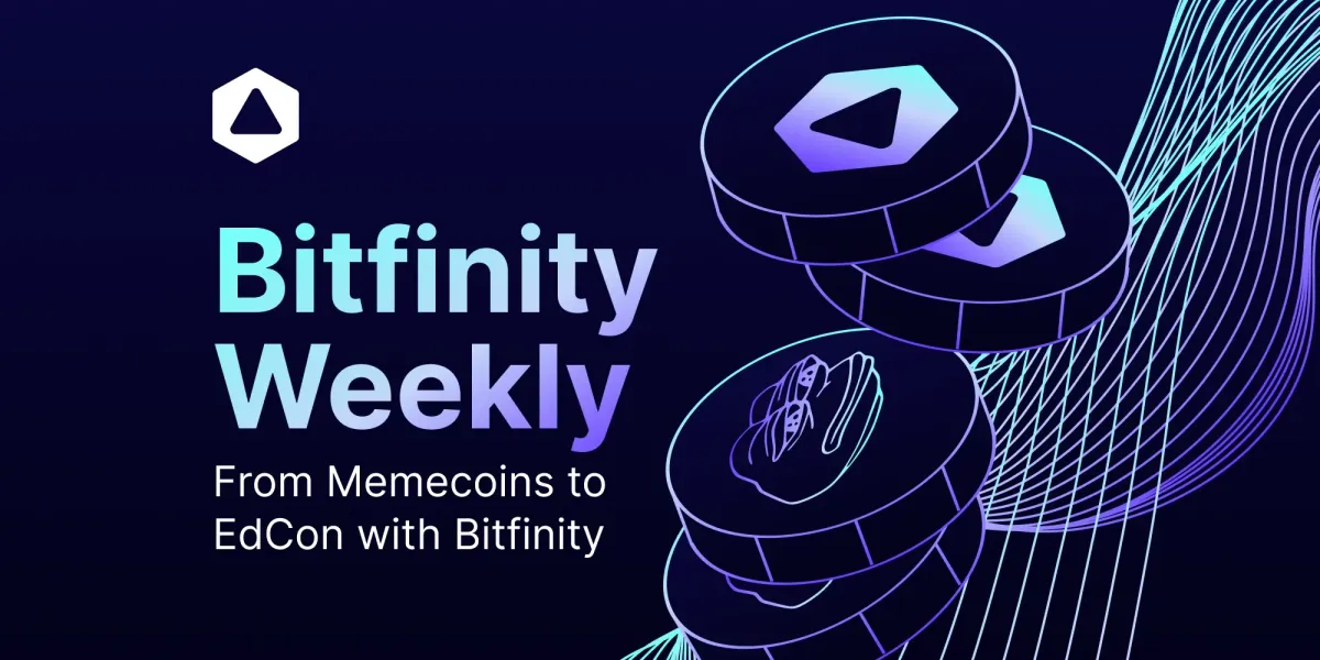 Bitfinity Weekly: From Memecoins to EdCon with Bitfinity
