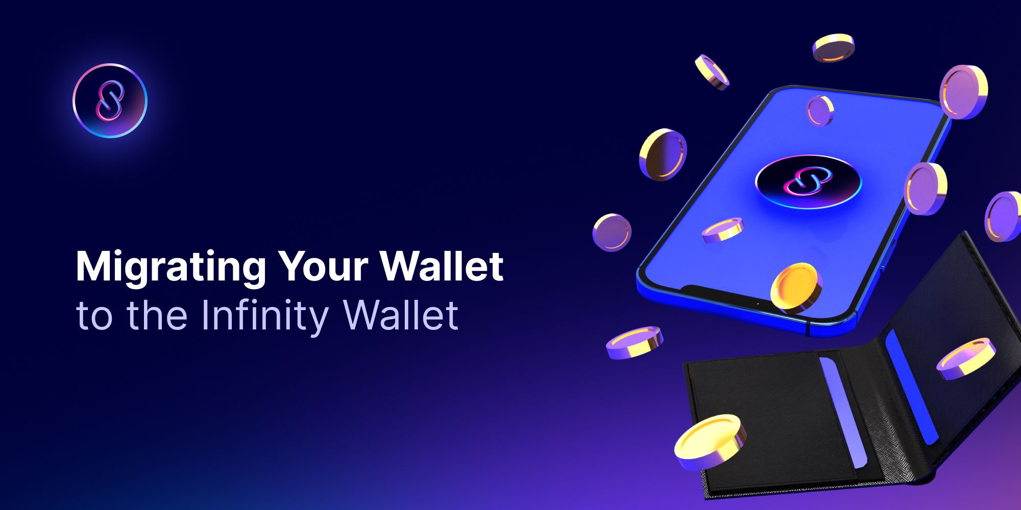 Migrating Your Wallet to the Infinity Wallet