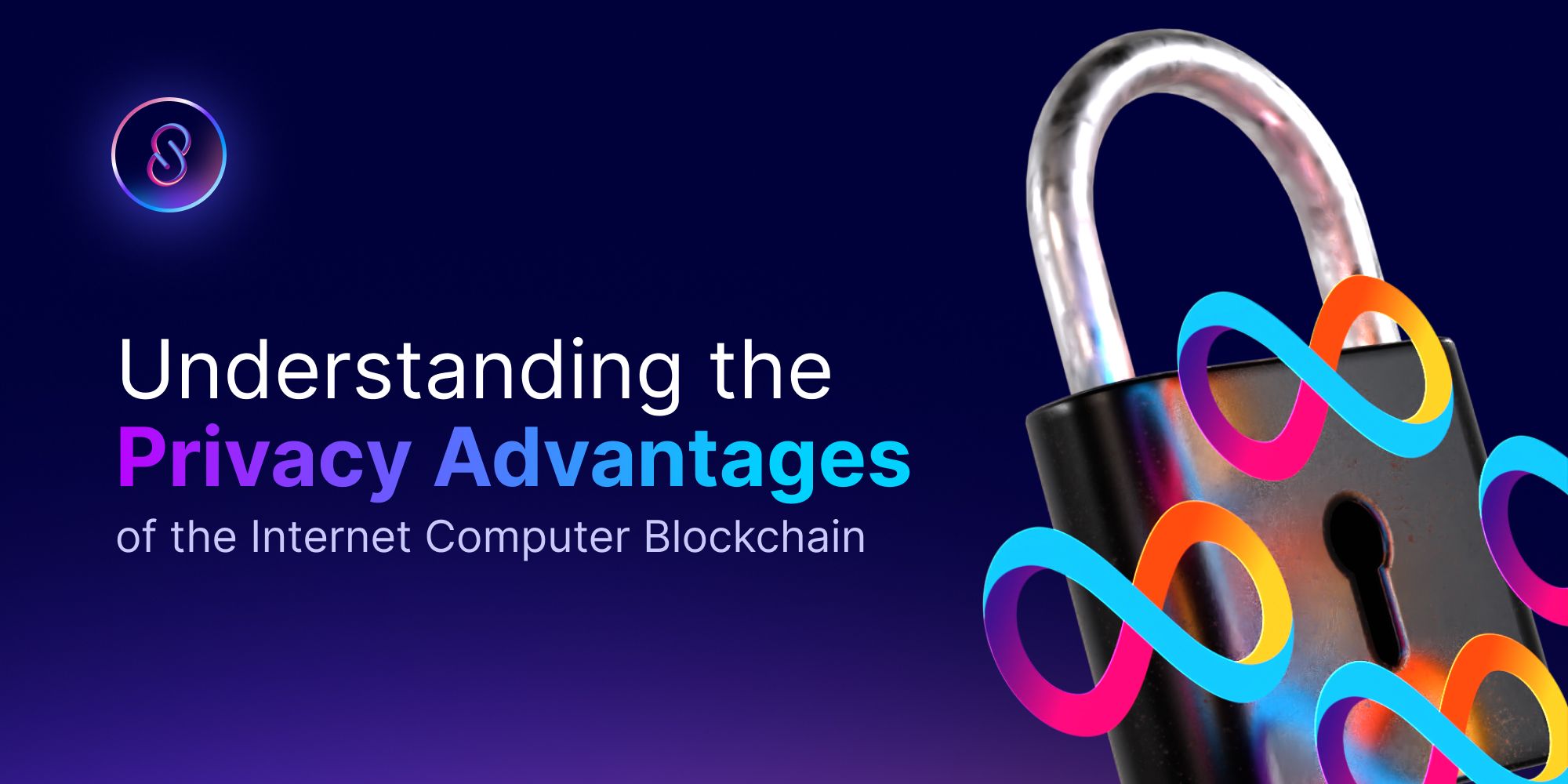 Understanding the Privacy Advantages of the Internet Computer Blockchain