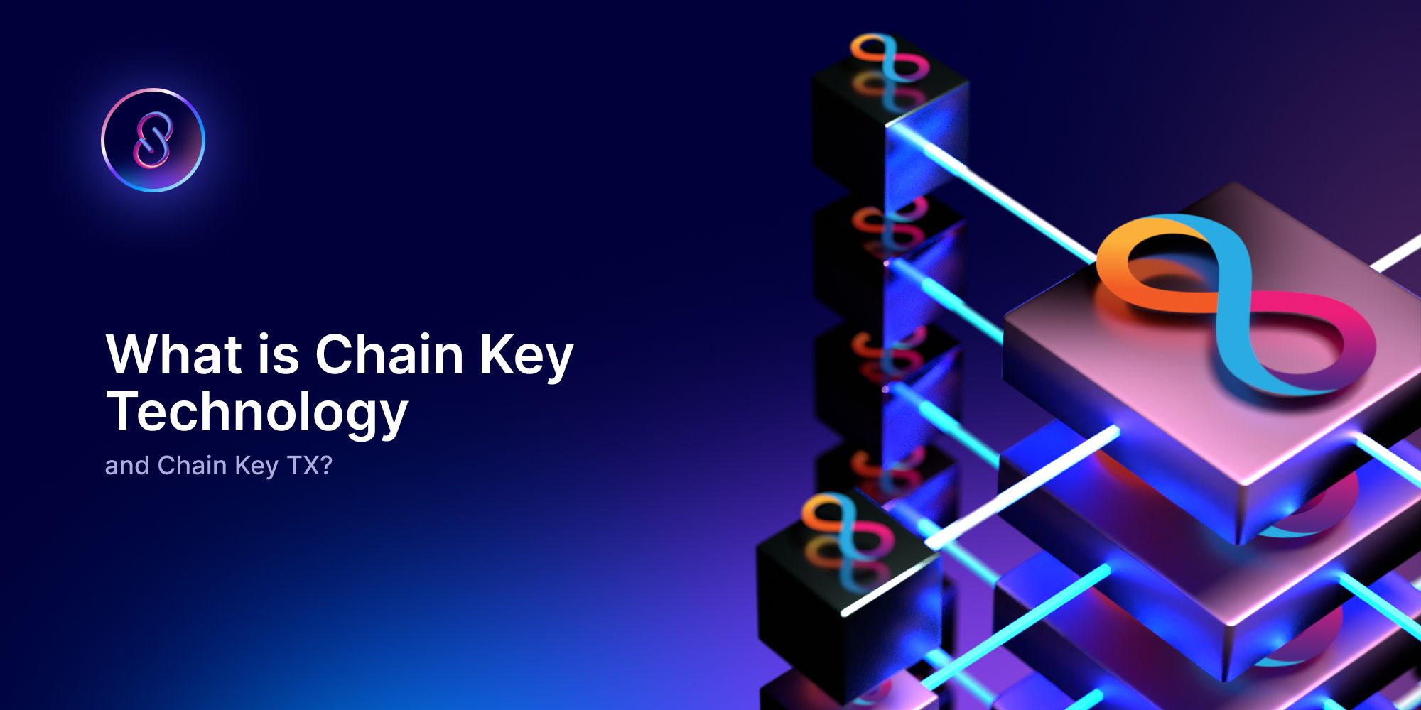 What is Chain Key Technology and Chain Key TX?