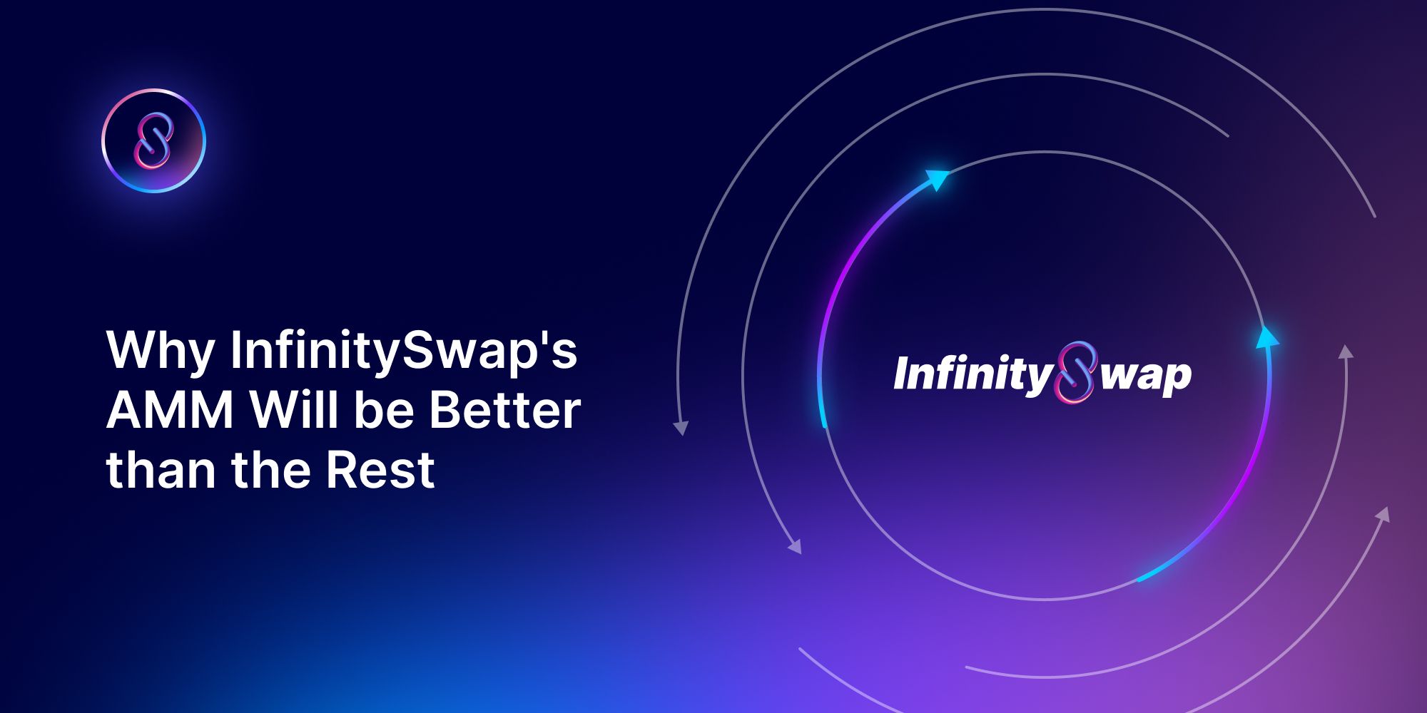 Why InfinitySwap's AMM is Better than the Rest