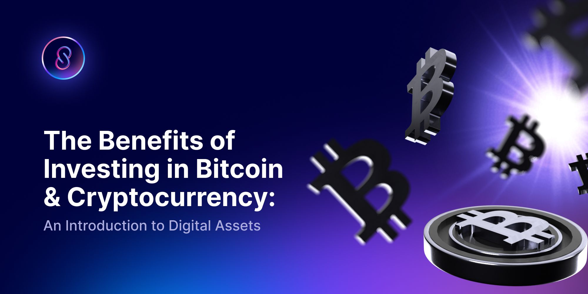 The Potential Benefits of Investing in Bitcoin & Cryptocurrency: An Introduction to Digital Assets