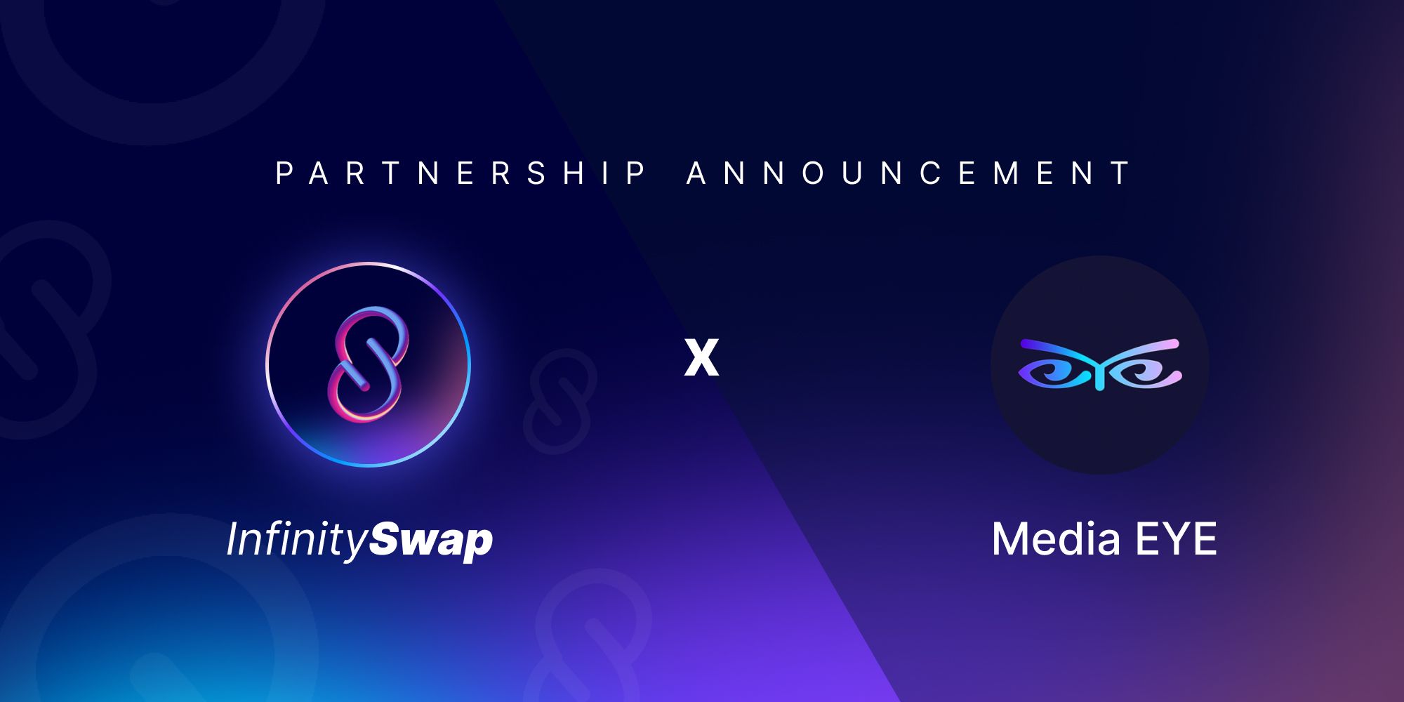 InfinitySwap Forms a Strategic Partnership with Media EYE