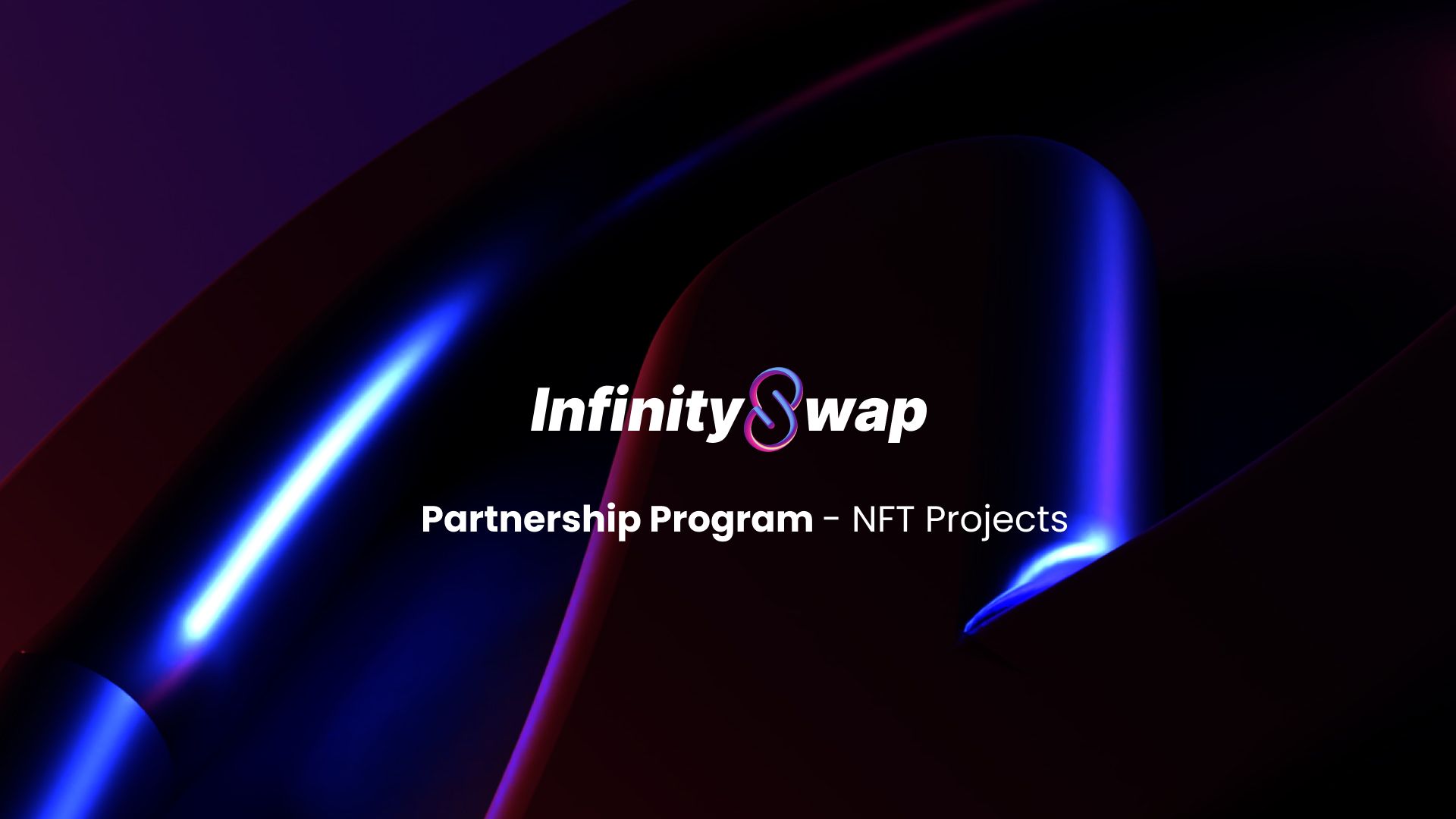 InfinitySwap NFT Partnership Initiative