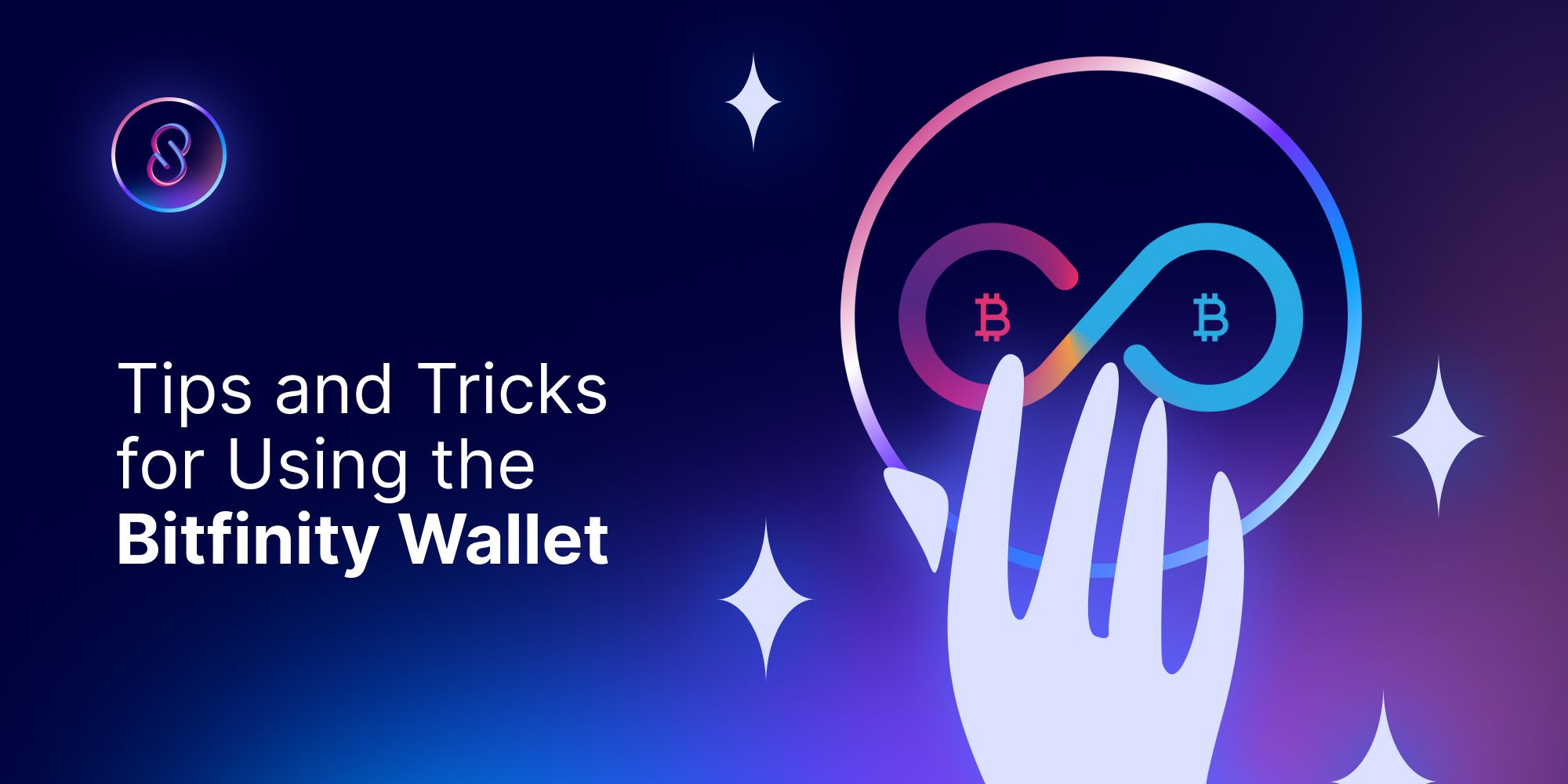 Tips and Tricks for Using the Bitfinity Wallet