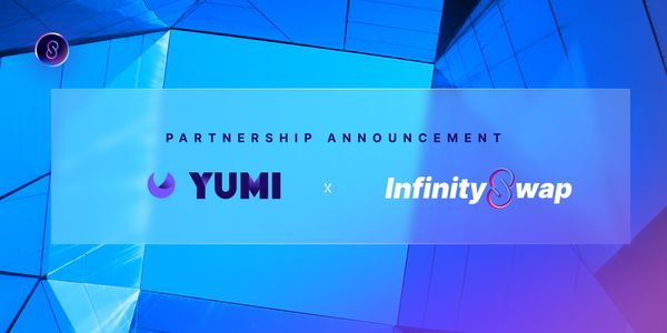 InfinitySwap Forms a Strategic Partnership with Yumi Marketplace