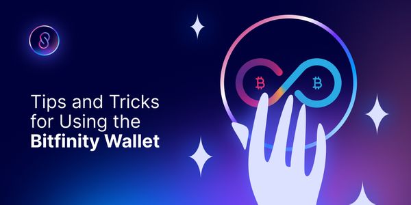 Tips and Tricks for Using the Bitfinity Wallet